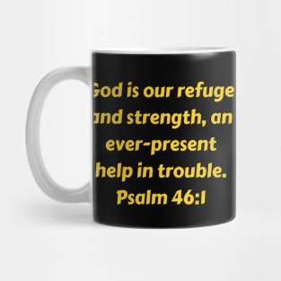 Bible Verse Psalm 46:1 Mug